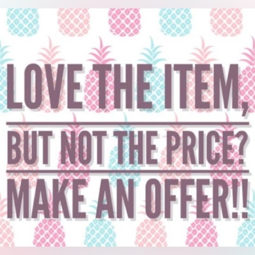 I take reasonable offers!